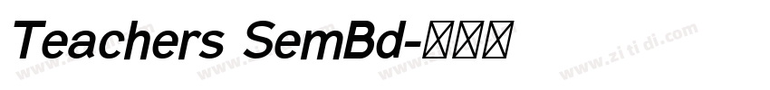 Teachers SemBd字体转换